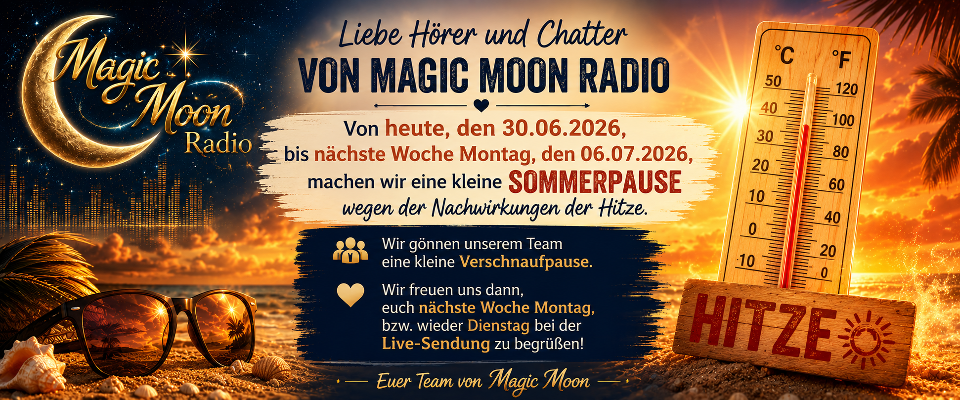 Magic Moon Radio - Sommerpause